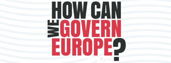 How can we govern Europe? 