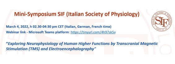 Webinar Mini-Symposium “EXPLORING NEUROPHYSIOLOGY OF HUMAN HIGHER FUNCTIONS BY EEG-TMS”, scheduled on March 4, 2022  (02:30-04:30 pm CET)