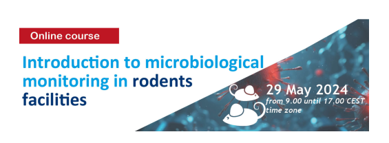 Online Course: "Introduction to  microbiological  monitoring in  rodents facilities" - 29 Maggio 2024