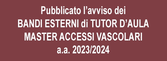 Bando esterno tutor d'aula Master Accessi Vascolari a.a. 2023-24