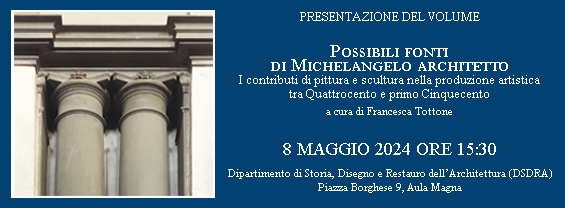 Possibili Fonti di Michelangelo Architetto