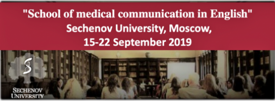 School of medical communication in English all'Università Sechenov di Mosca dal 15 al 22 settembre 2019.