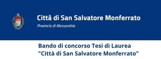 Bando di concorso Tesi di Laurea "Città di San Salvatore Monferrato"