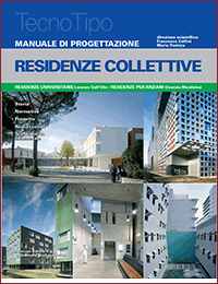 Domizia Mandolesi - Residenze Collettive. L. Dall'Olio, Residenze per studenti. D. Mandolesi, 			Residenze per anziani