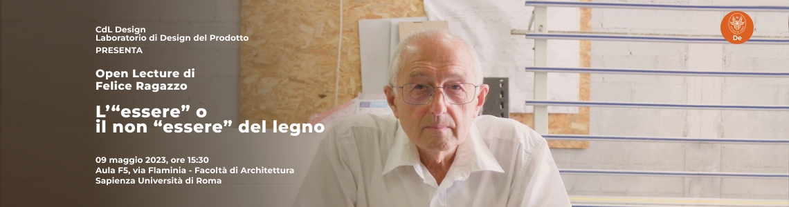 Open Lecture del Prof. Felice Ragazzo - Martedì 09 Maggio h15:30 | Corso di Laurea in Design