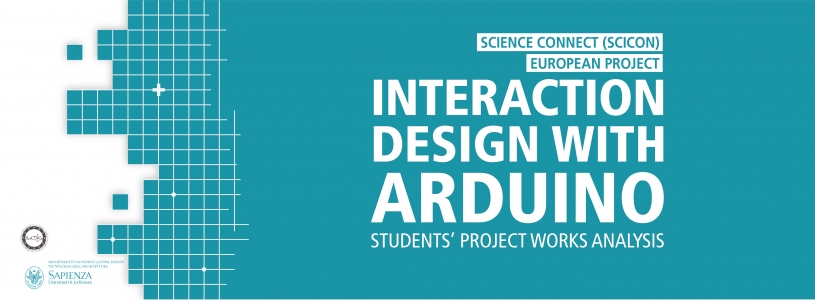 INTERACTION DESIGN WITH ARDUINO. STUDENT'S PROJECT WORKS ANALYSIS