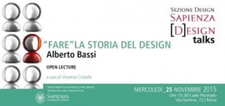 Lecture  "Fare" la Storia del Design.