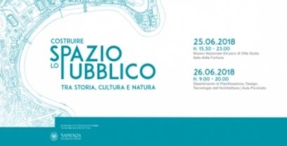 Convegno Internazionale dal titolo “Costruire lo Spazio pubblico tra Storia, Cultura e Natura”