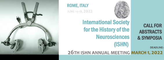 26° Meeting della International Society for the History of the Neurosciences (ISHN)-CALL FOR ABSTRACTS AND SYMPOSIA