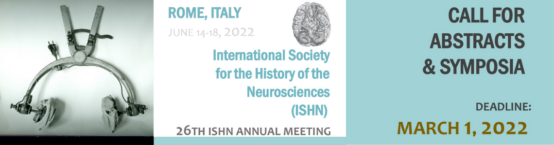 26° Meeting della International Society for the History of the Neurosciences (ISHN)-CALL FOR ABSTRACTS AND SYMPOSIA