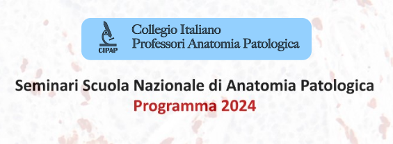 Seminari Scuola Nazionale di Anatomia Patologica