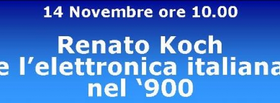 Renato Koch e l'elettronica italiana del 900
